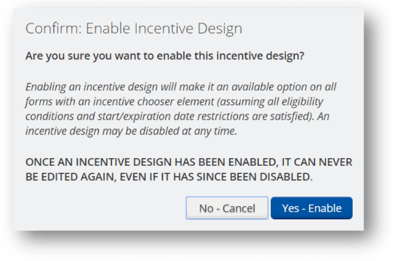 Enabling an Incentive