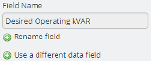 Desired Operating kVAR (positive is inductive) Field Name